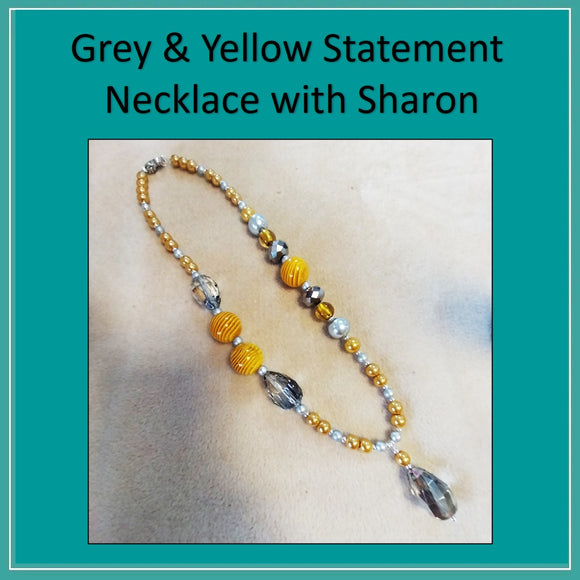 Grey & Yellow Statement Necklace with Sharon: Friday 26th July 2024 - 1pm till 3pm